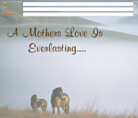 A Mothers Love is Everlasting